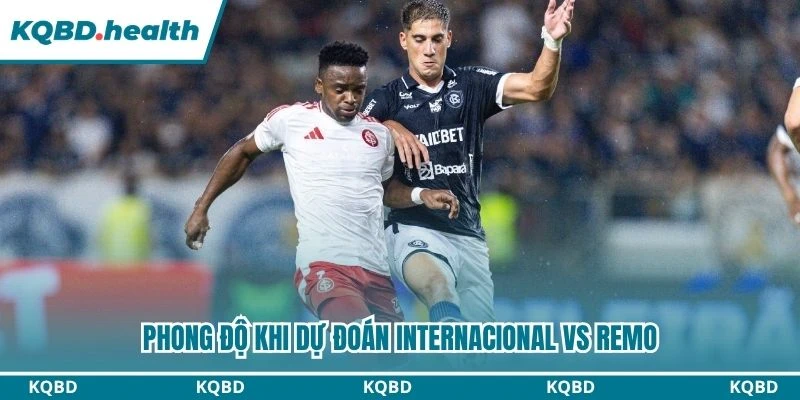 Dự Đoán Internacional Vs Remo Lúc 06:00 Ngày 18/08 - VĐQG Brazil 1 Phong độ khi dự đoán Internacional vs Remo