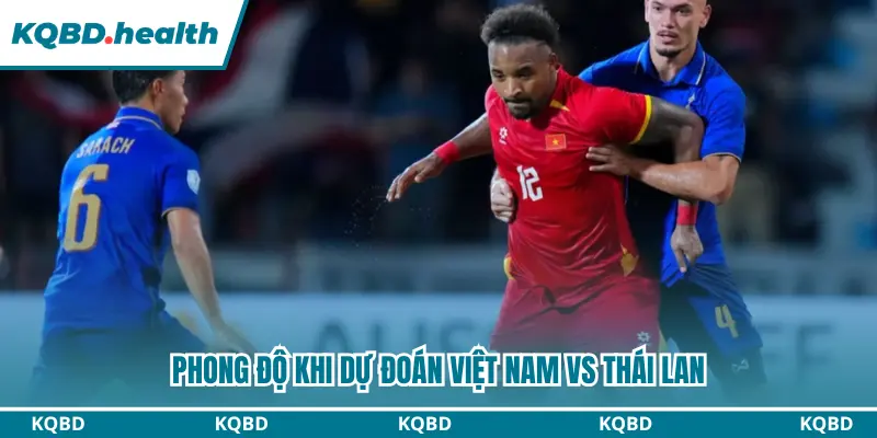 Dự Đoán Việt Nam Vs Thái Lan Lúc 20H00 Ngày 26/08 - Asean Cup 2026 1 Dự đoán Việt Nam vs Thái Lan dựa trên yếu tố phong độ