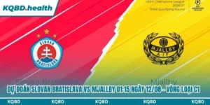 Dự Đoán Slovan Bratislava Vs Mjallby Lúc 01:15 Ngày 12/08 - Vòng Loại C1 5 Dự đoán Slovan Bratislava vs Mjallby