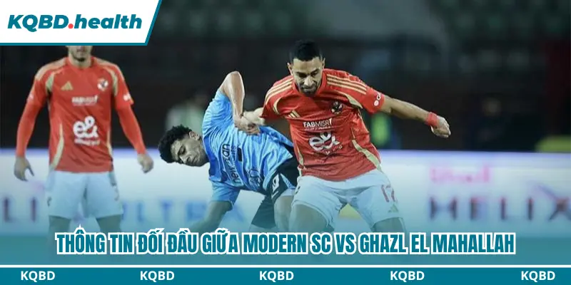 Lịch sử đối đầu của Modern SC vs Ghazl El Mahallah